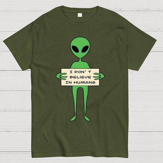 I Don't Believe In Humans Unisex Geek T-Shirt