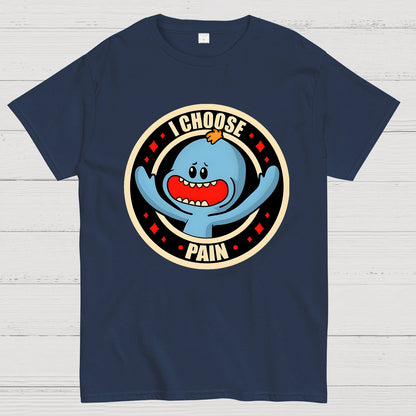 I Choose Pain Geek T-Shirt