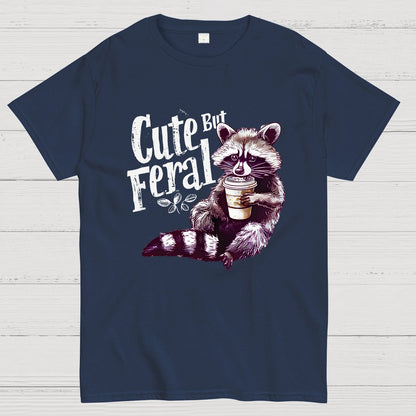 Cute But Feral Funny Geek T-Shirt