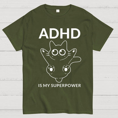 ADHD is my superpower Geek T-Shirt