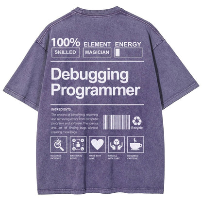 Debugging Programmer Unisex Fit Washed T-Shirt