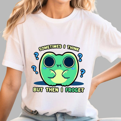 Sometimes I Think but then I Froget Geek T-Shirt