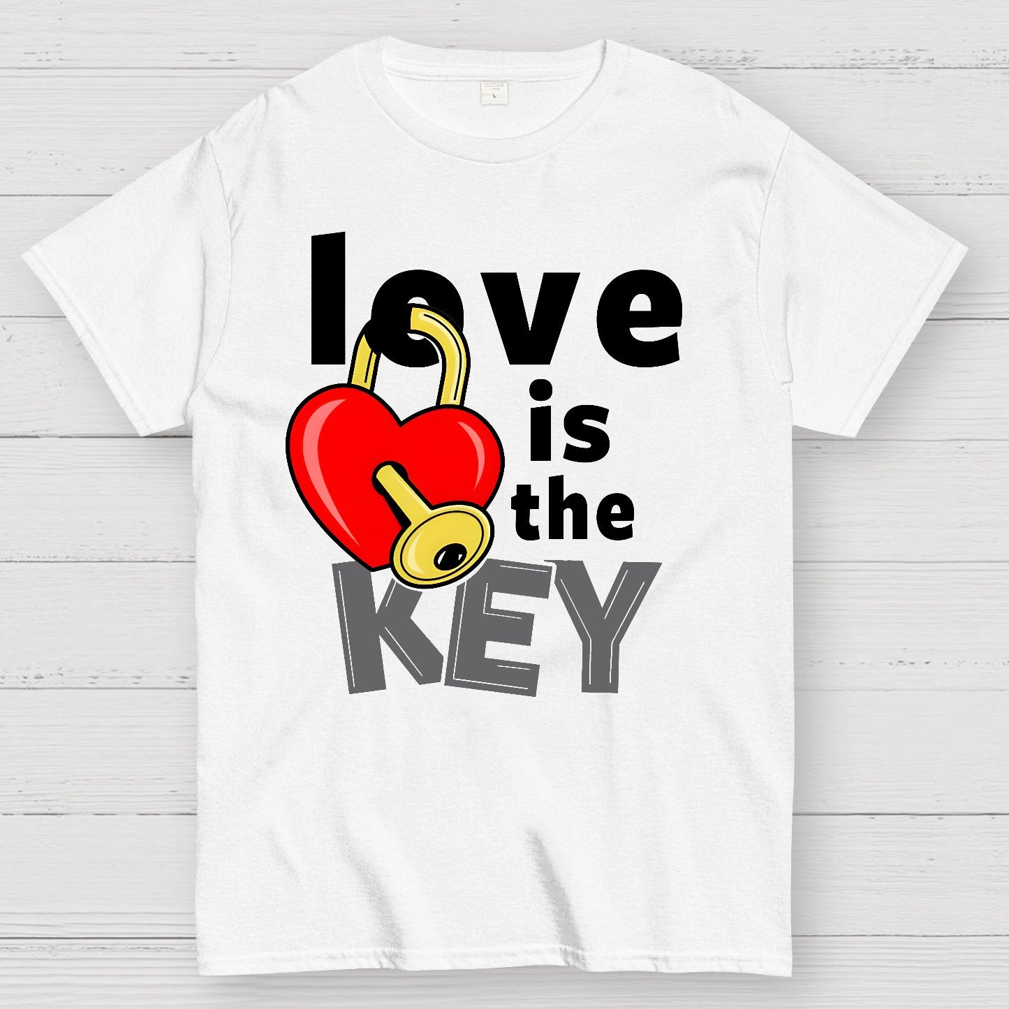 Love Is The Key Cool Valentine Slogan Geek T-Shirt