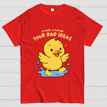 Support Your Bad Ideas Geek T-Shirt