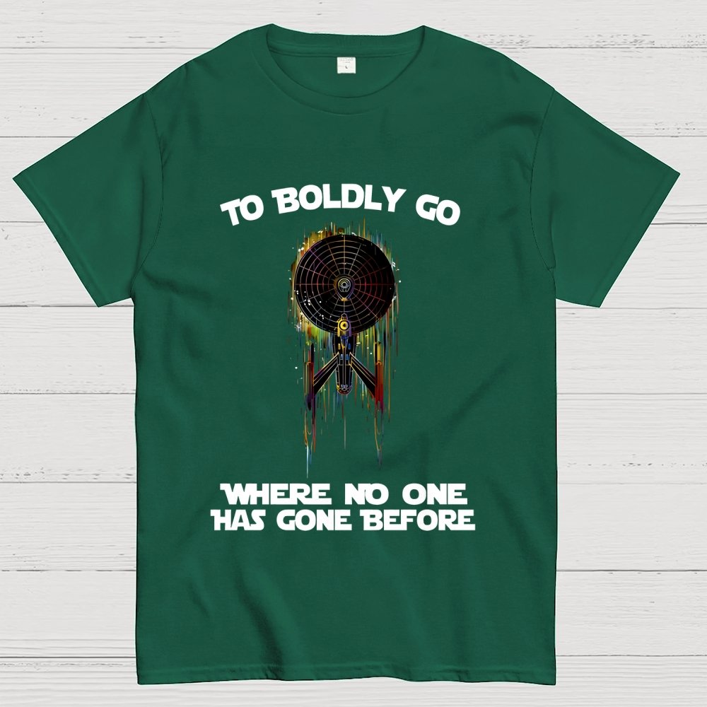 To boldly venture where no one has ventured before Geek T-Shirt
