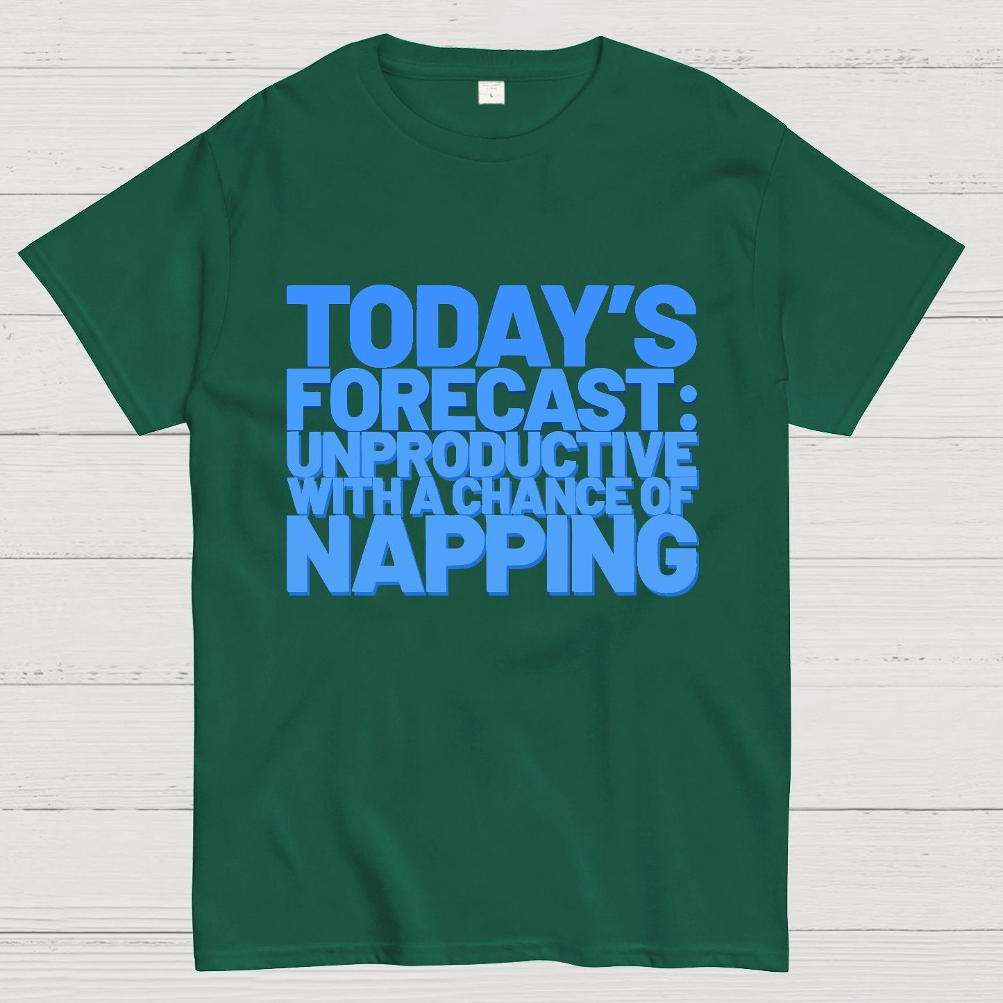 Today's Forecast Unproductive With A Chance Of Napping Geek T-Shirt