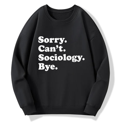 Funny Sociologist Geek Cotton Sweatshirt