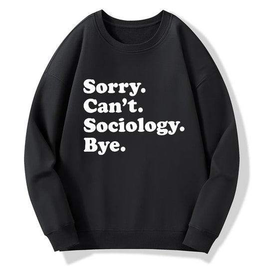 Funny Sociologist Geek Cotton Sweatshirt