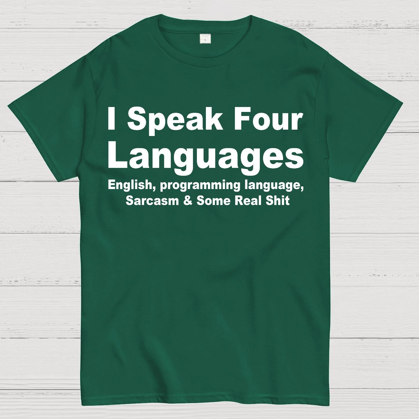 Speak Four Languages Geek T-Shirt