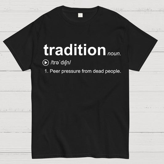 Tradition Geek T-Shirt