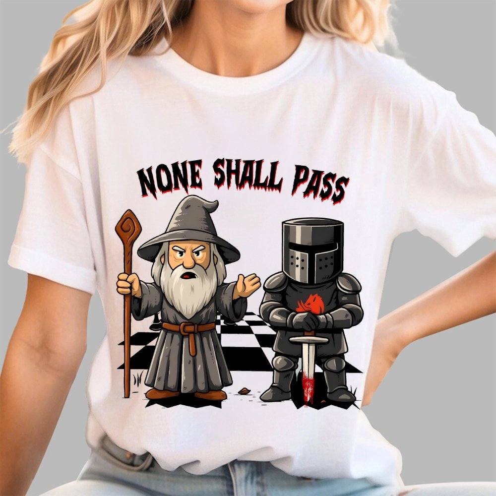 None Shall Pass Geek T-Shirt