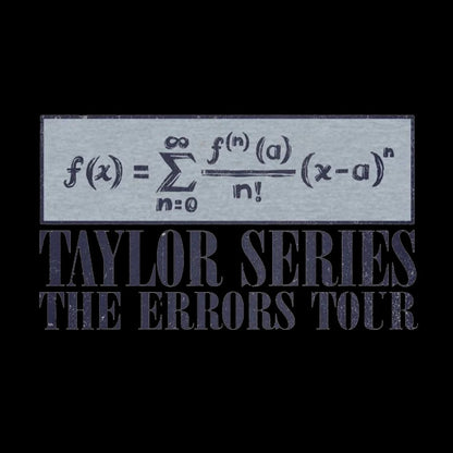 Taylor Series- The Errors Tour Nerd Geeky T-Shirt