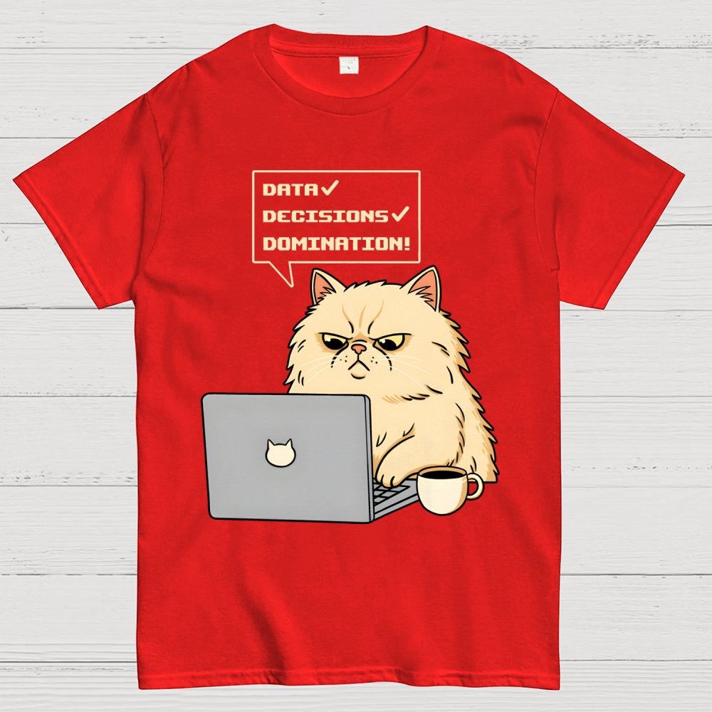 Data Decisions Domination - Cat Geek T-Shirt