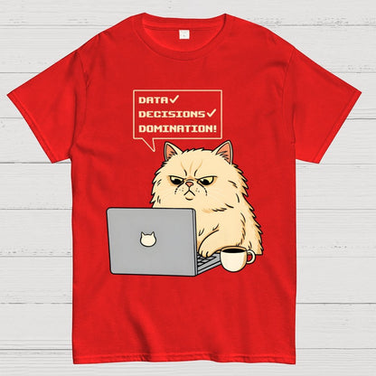 Data Decisions Domination - Cat Geek T-Shirt