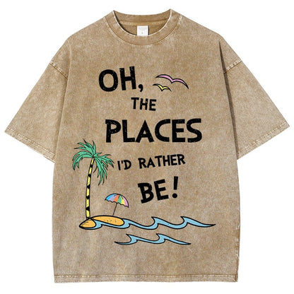 Oh the Places I'd Rather Be Vintage Distressed T-shirt