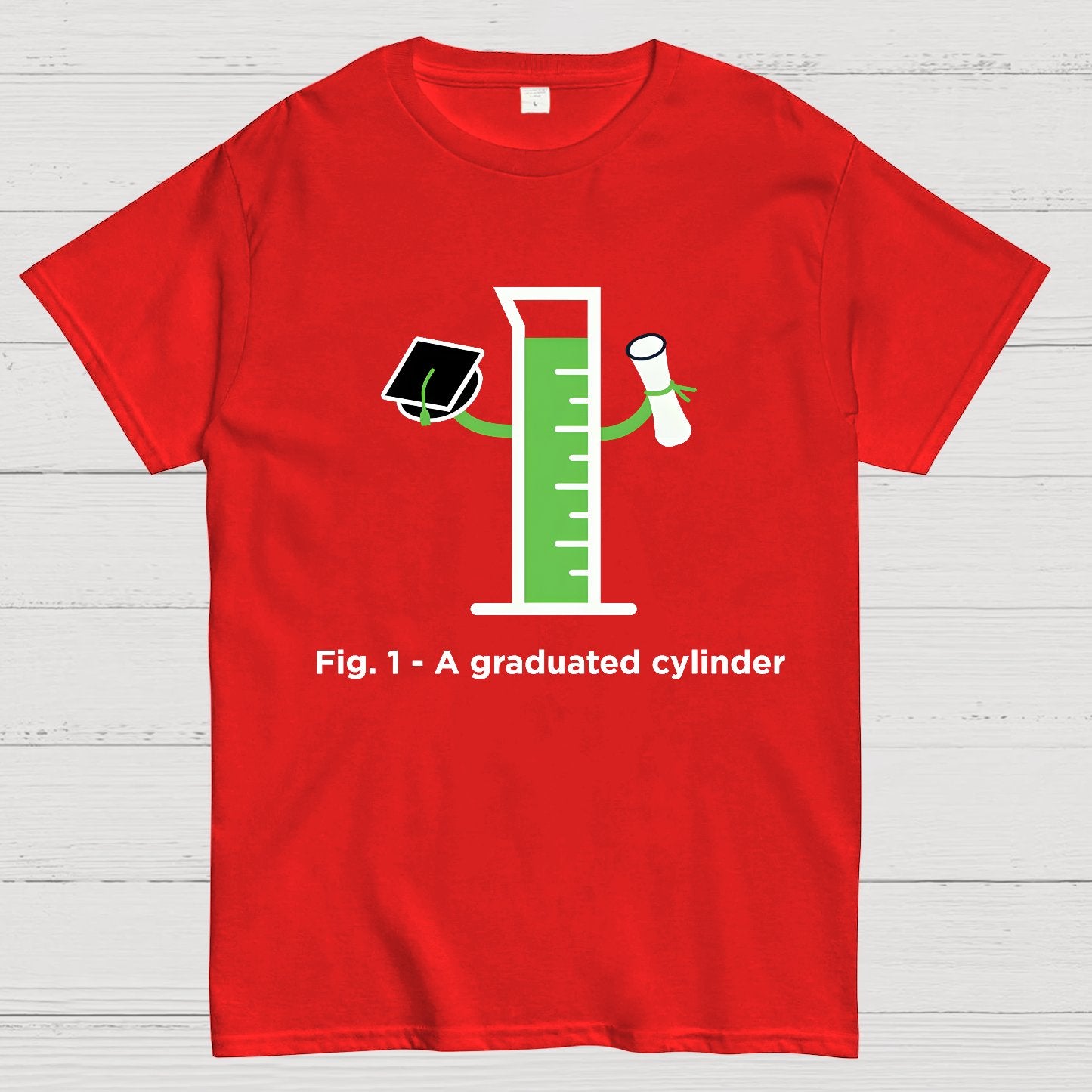 Graduated Cylinder Geek T-Shirt