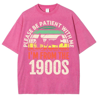 Please Be Patient With Me I'm From The 1900s Vintage Distressed T-shirt