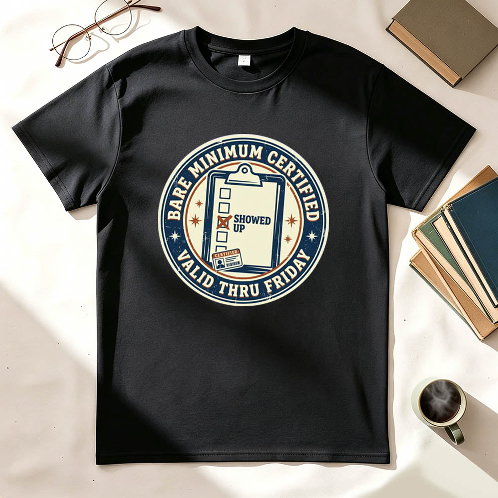 Bare Minimum Certified T-Shirt