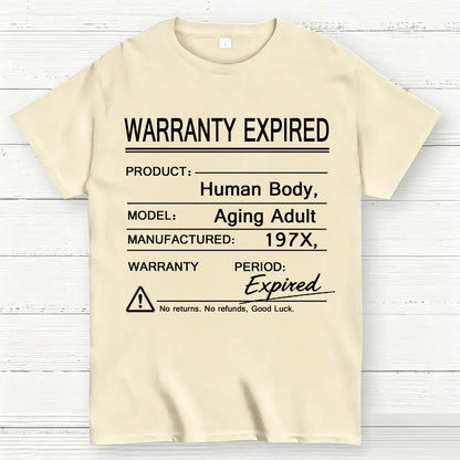 Warranty Expired Human Body Funny T-Shirt