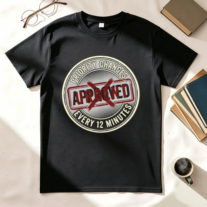 Changing Priority T-Shirt