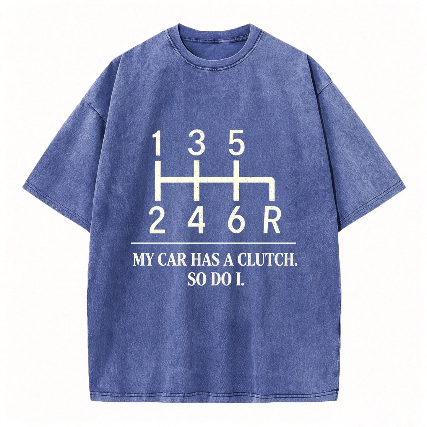My Car Has A Clutch So Do I Vintage Manual Transmission Stick Shift Tee