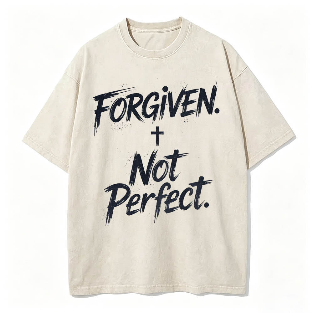 Forgiven Not Perfect Christian T-Shirt Vintage Washed Tee