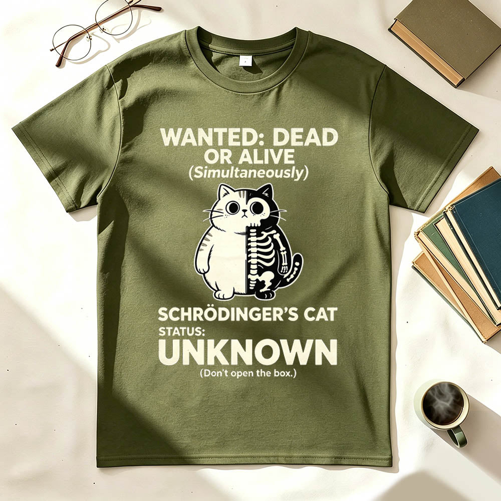 Wanted: Dead or Alive (Simultaneously) T-Shirt