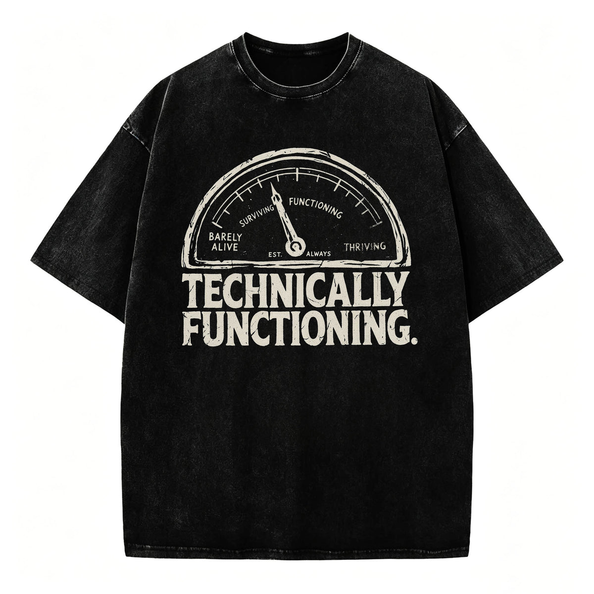 Technically Functioning Funny Sarcastic Gauge T-Shirt