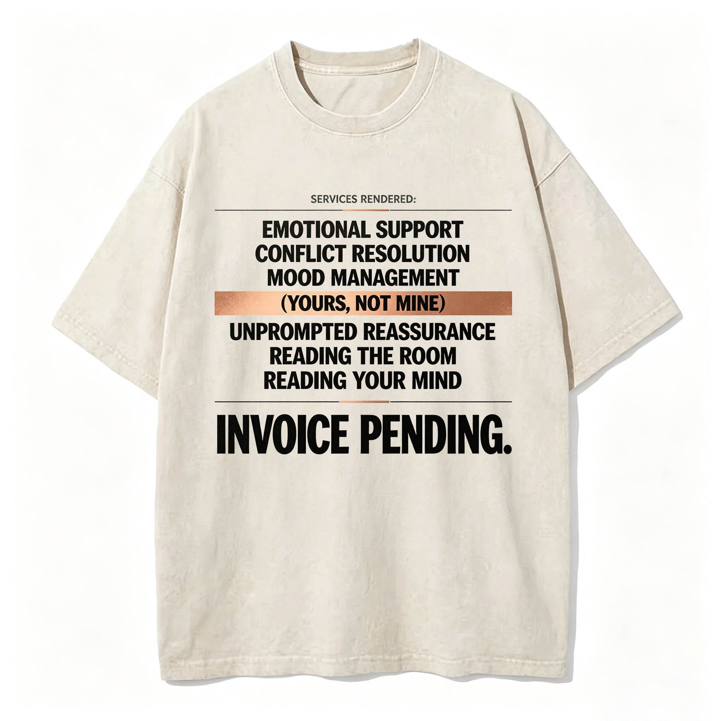 Emotional Labor Invoice Tee | Vintage Washed Sarcastic Women's Shirt