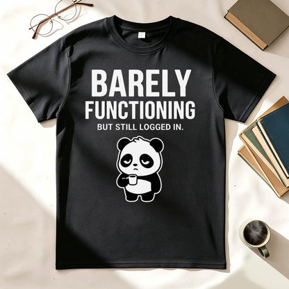 Barely Functioning T-Shirt