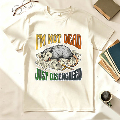 Just Disengaged T-Shirt