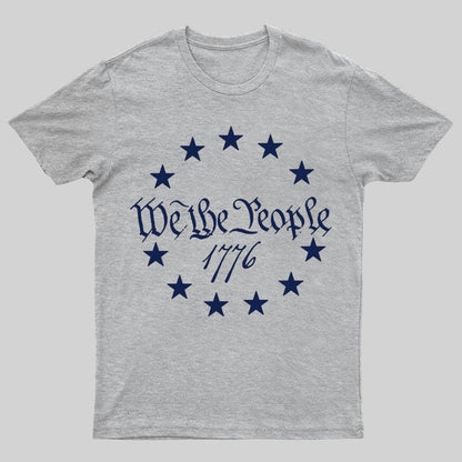 We The People 1776 Geeky T-Shirt