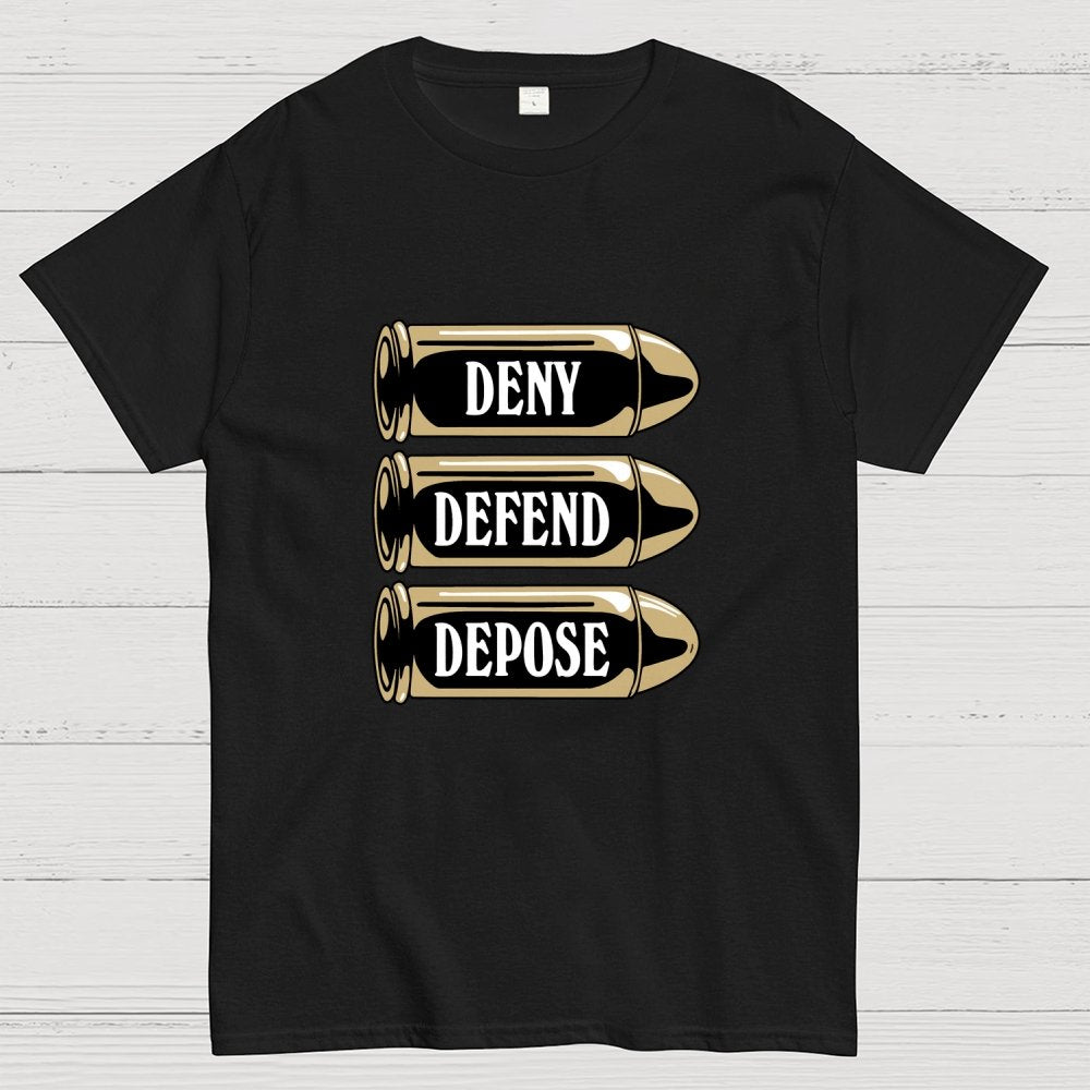Deny Defend Depose Geek T-Shirt