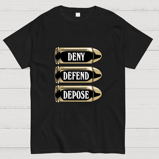 Deny Defend Depose Geek T-Shirt