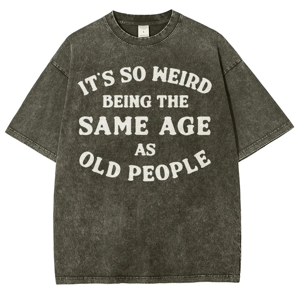 Same Age As Old People Vintage Distressed T-shirt