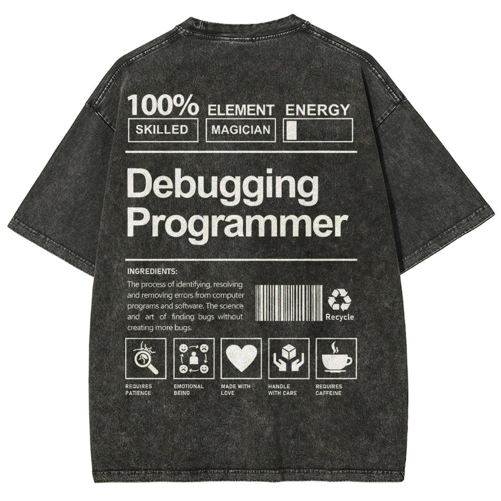 Debugging Programmer Unisex Fit Washed T-Shirt