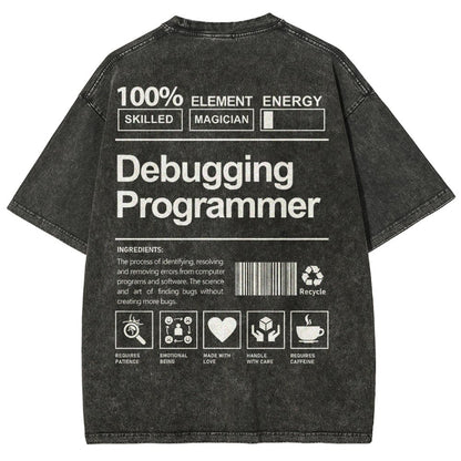 Debugging Programmer Unisex Fit Washed T-Shirt