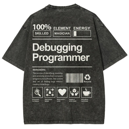 Debugging Programmer Unisex Fit Washed T-Shirt