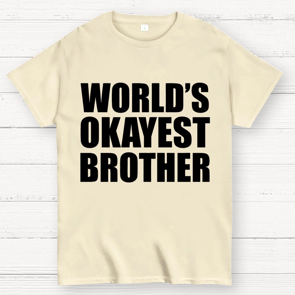World's Okayest Brother Geek T-Shirt