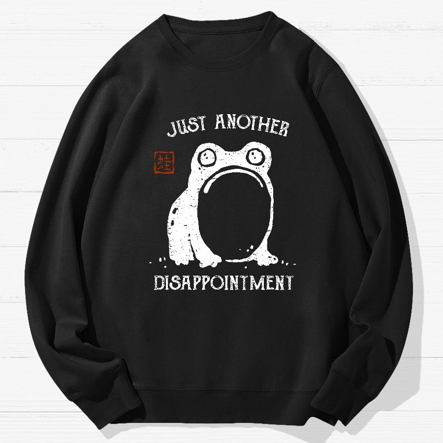 Just Another Disappointment Geek Cotton Sweatshirt