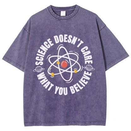 Science Doesn't Care What You Believe Vintage Distressed T-shirt