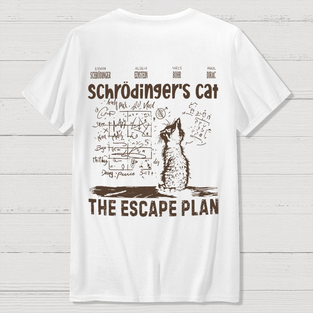 Schrodinger's Cat Escape Plan Interesting Physics Science Back-printed Geek T-shirt