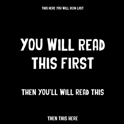 Psychology of Graphic Design This Here You Will Read Last You Will Read This First Then This Here Geek T-Shirt