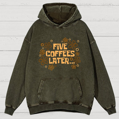 Five Coffee Later Vintage Distressed Hoodie