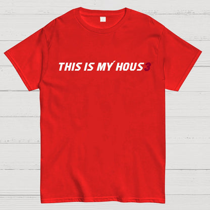 This Is My House Geek T-Shirt