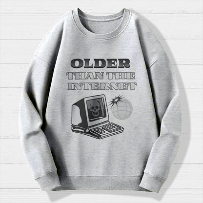 Older than the Internet Geek Cotton Sweatshirt