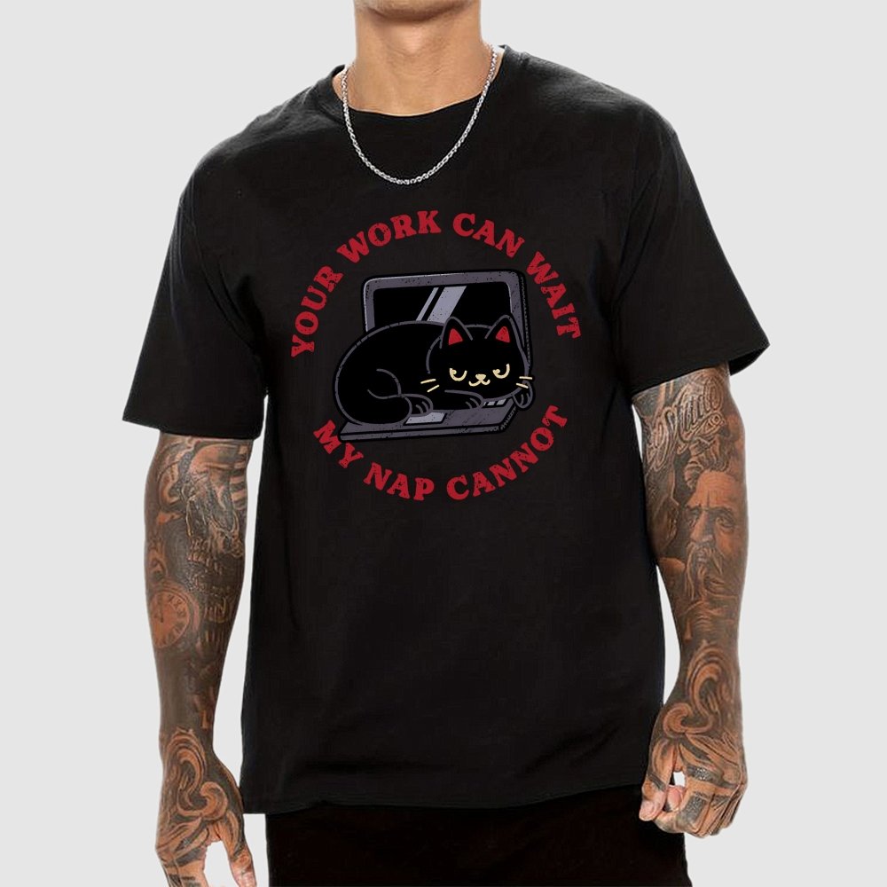 Work Can Wait, Nap Cannot Geek T-Shirt