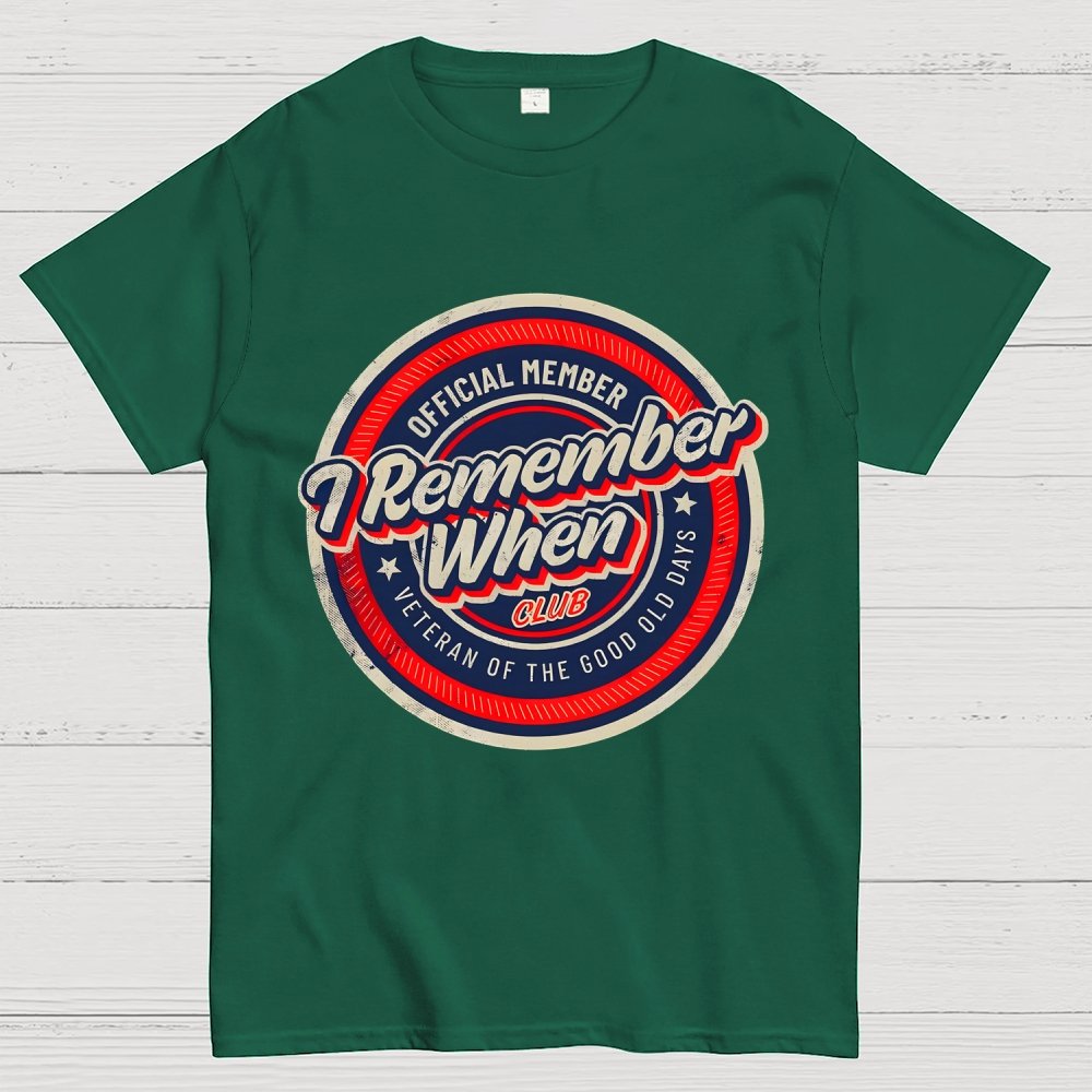 Remember When Geek T-Shirt