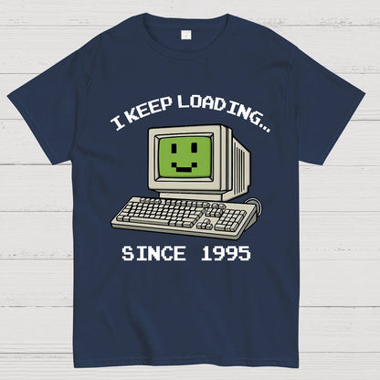 I keep loading Geek T-Shirt
