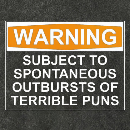 Warning - Terrible Puns! Vintage Distressed T-shirt